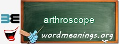 WordMeaning blackboard for arthroscope